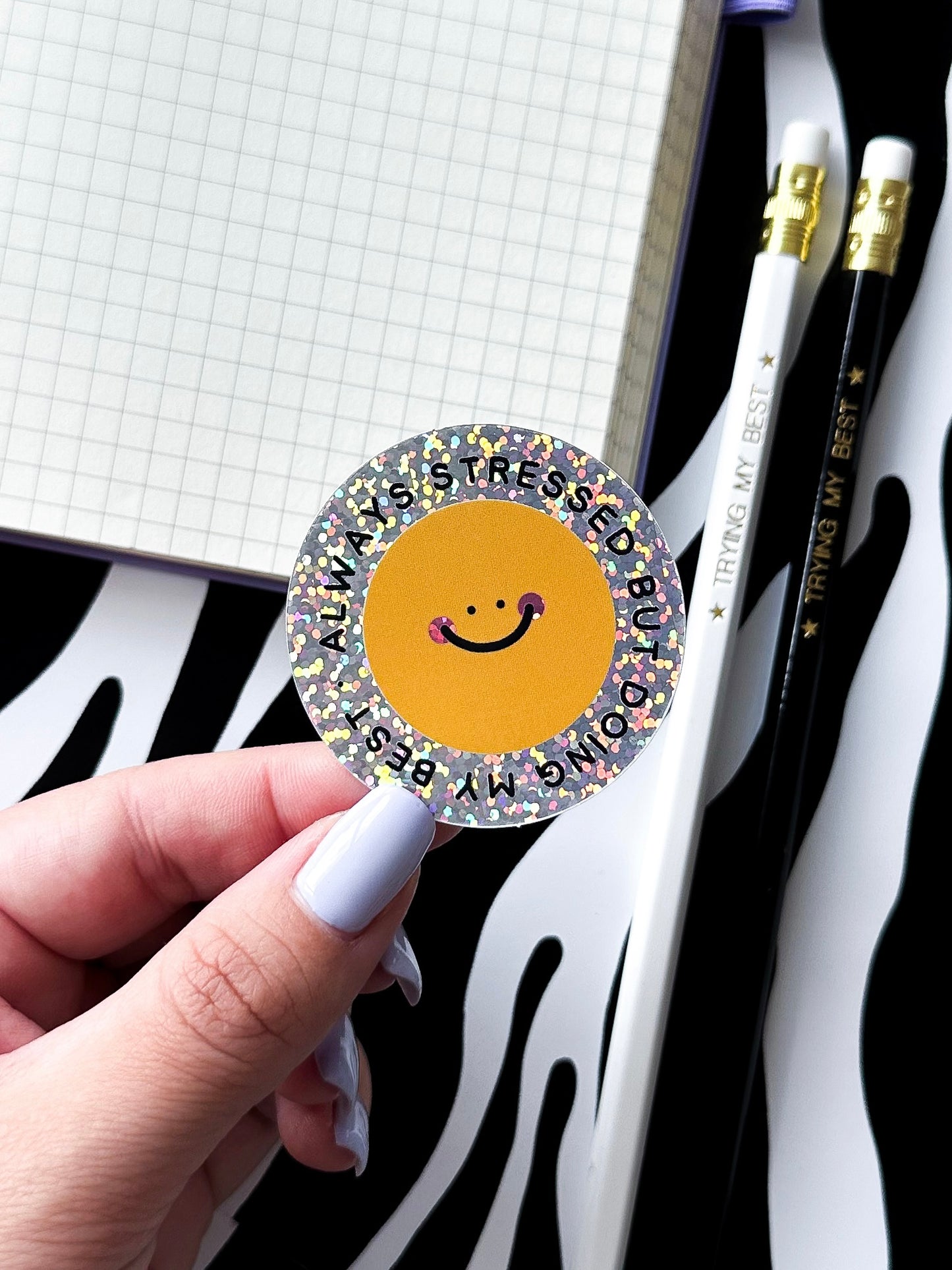 Glitter Always Stressed Sticker