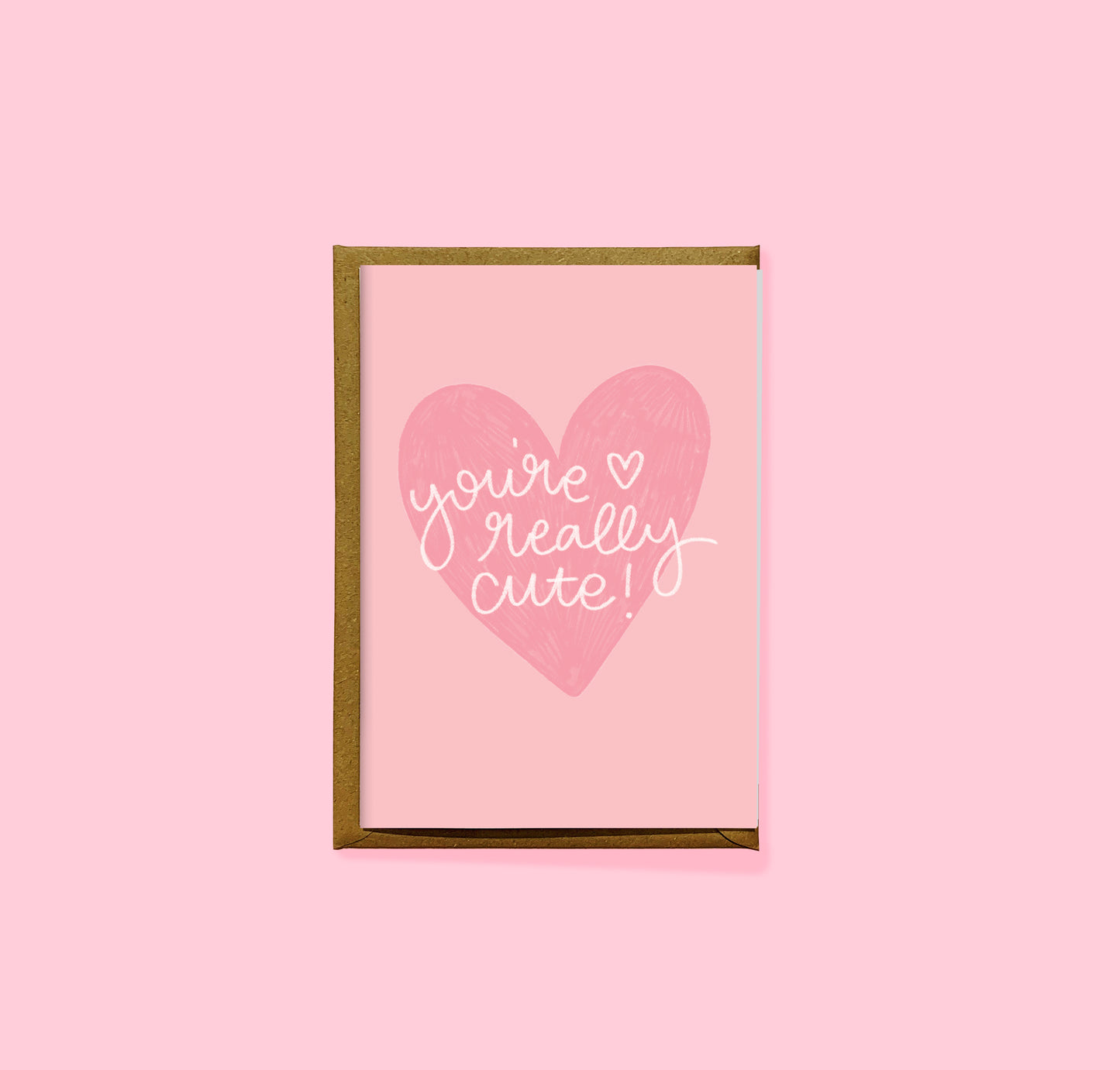You're really cute card