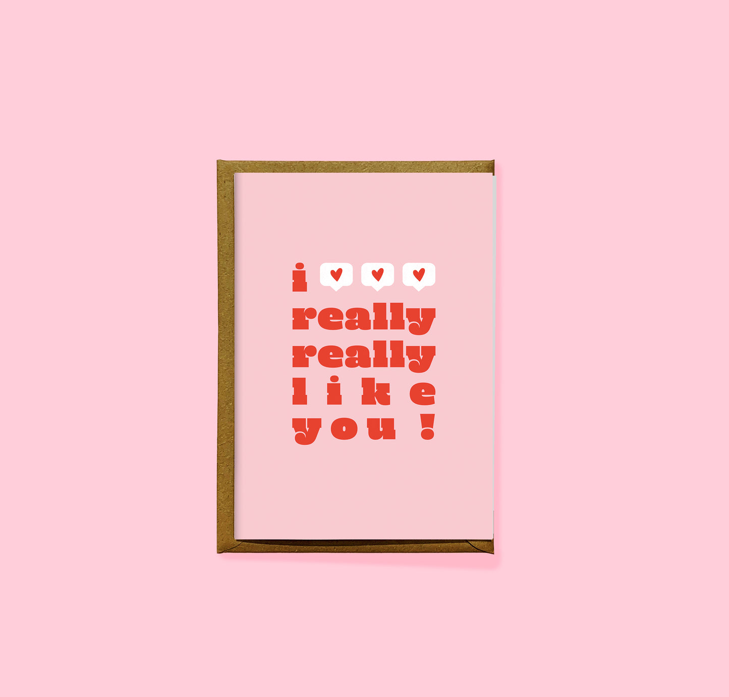 I really really like you card