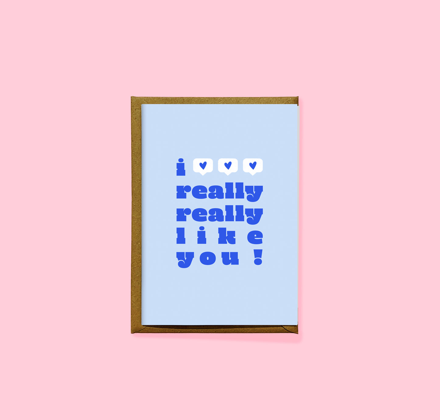 I really really like you card