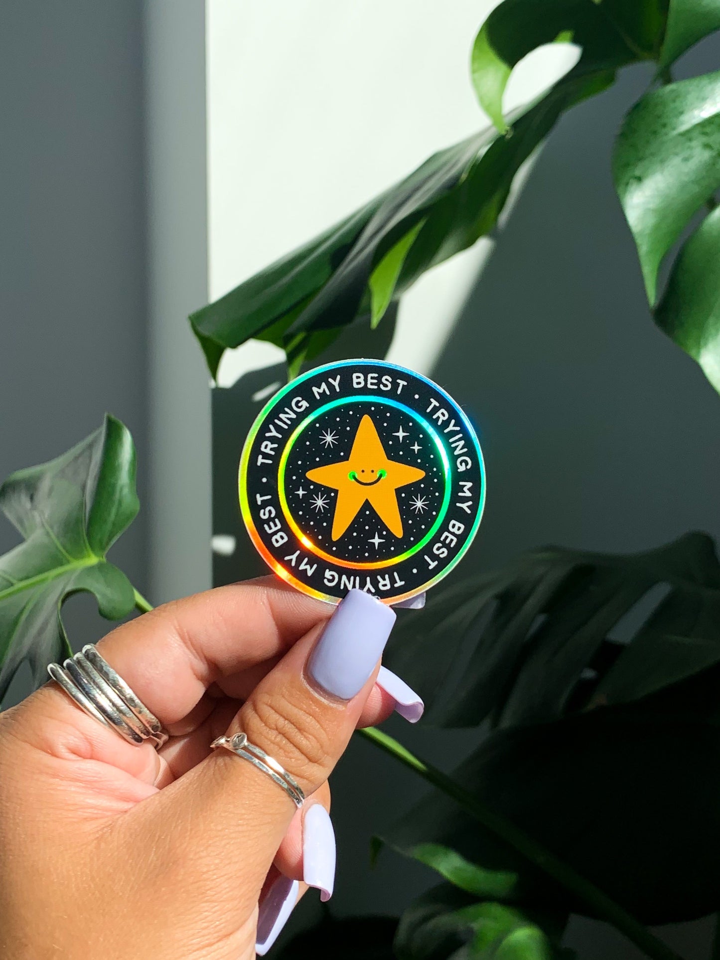 Not as Holographic Trying My Best Sticker