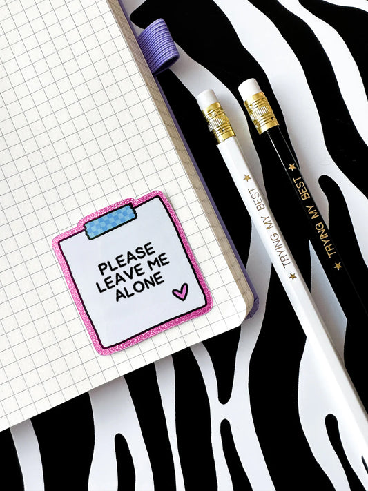 Leave Me Alone Sticker