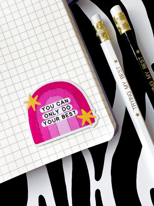 Do Your Best Sticker