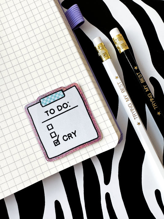 To Do Cry Sticker