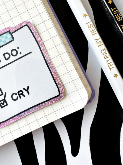 To Do Cry Sticker