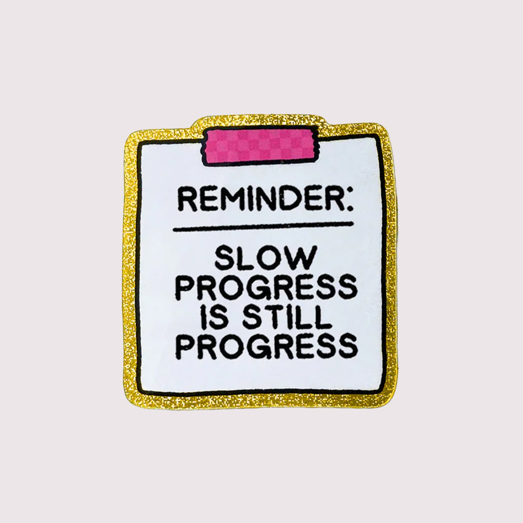 Slow Progress Sticker
