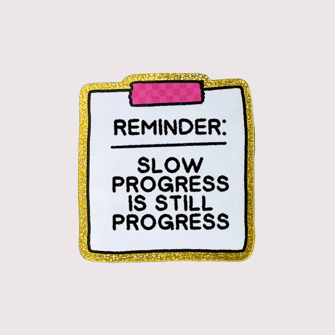 Slow Progress Sticker