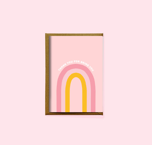 Thank You For being You Card